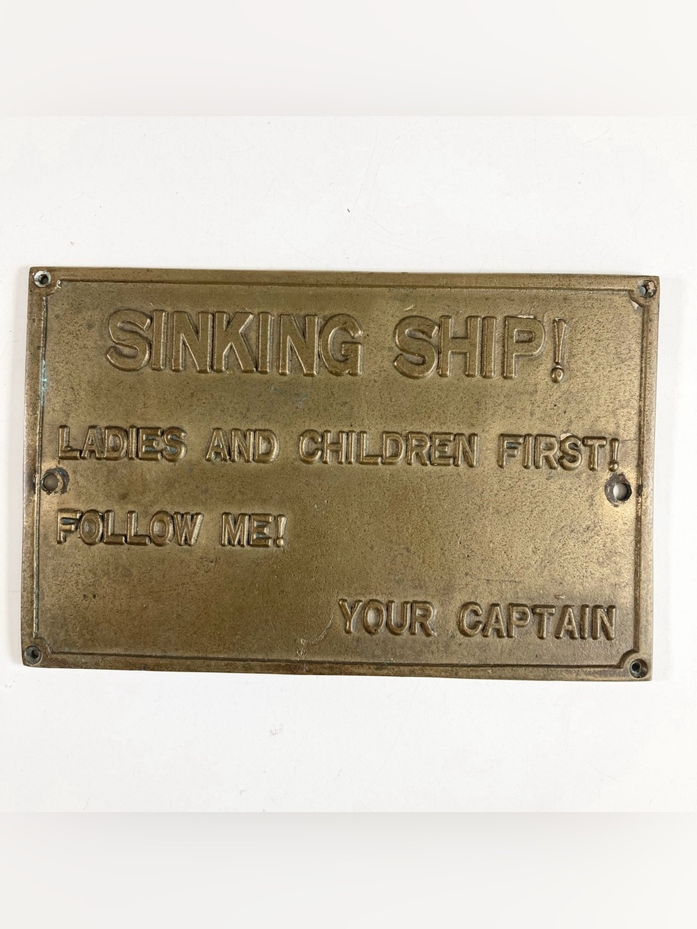 Sinking Ship Ladies and Children First Sign Plaque - HEAVY